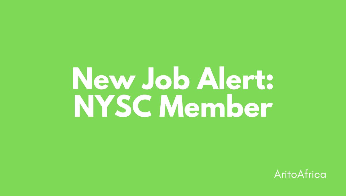 You are currently viewing New Job Alert: NYSC Member