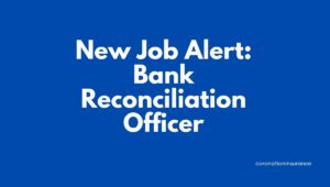 Read more about the article New Job Alert: Bank Reconciliation Officer